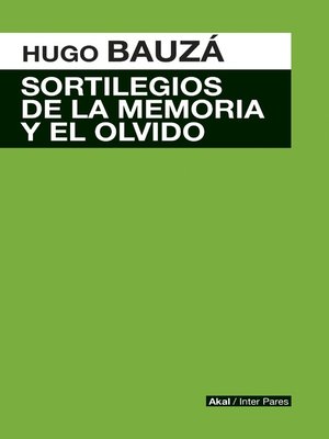 cover image of Sortilegios de la memoria y el olvido